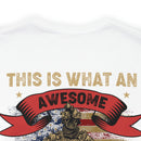 This is What an Awesome Veteran Looks Like: Military Design T-Shirt Celebrating Service and Excellence