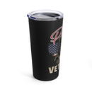 Proud Veteran - 20oz Military Design Tumbler: 'Honoring Service and Sacrifice' - Black Background