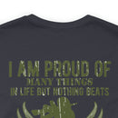 Daughter of a Veteran: Military Design T-Shirt - 'Proud of Many Things, but Nothing Beats Being a Veteran's Daughter