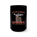 Honoring Our Fallen Heroes 15oz Military Design Black Mug: Remembrance and Respect