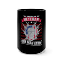 American Veteran: One Man Army 15oz Military Design Black Mug - Celebrating Unstoppable Courage!