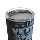 Eternal Oath 20oz Military Design Tumbler: 'I am a Veteran, My Oath of Enlistment Has No Expiration Date' - Black Background