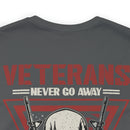 Ever Ready Veterans: Waiting Until Required - Military Design T-Shirt