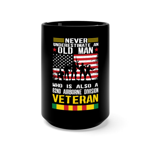 Never Underestimate an Old Man - B2nd Airborne Division Veteran 15oz Military Design Black Mug