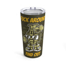 Self-Detonating Green Grenade 20oz Tumbler: The 'Fuck Around, Find Out' Edition