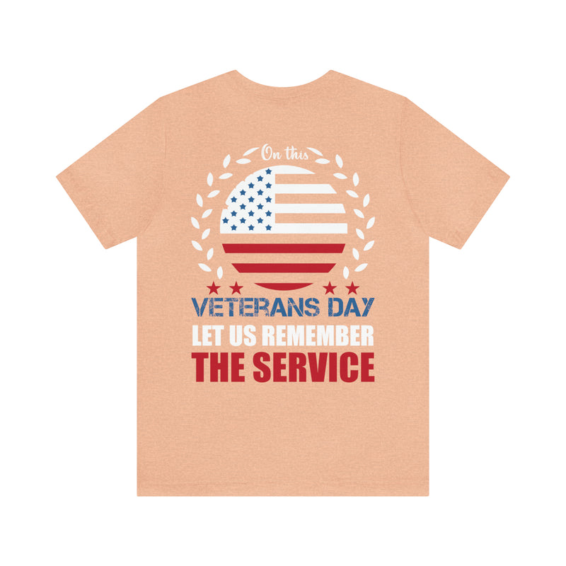 Honor and Service: Veterans Day Tribute Military T-Shirt