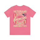 Veterans: American Heroes - Military Design T-Shirt for Patriotism and Appreciation