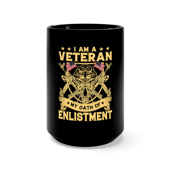 Unwavering Oath: 15oz Black Military Design Mug - 'I Am a Veteran, My Oath Endures'