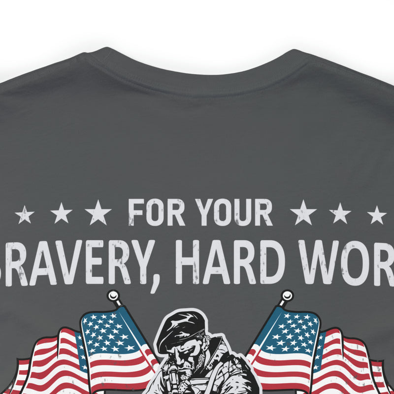 Gratitude Unleashed: Military Design T-Shirt - For Your Bravery, Hard Work, and Dedication, We Thank You