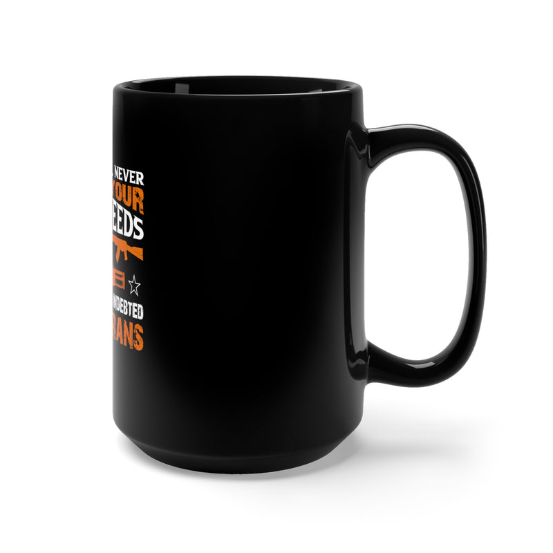 America Will Never Forget: Military Tribute Black Mug - 15oz - Honoring Our Heroes and Expressing Eternal Gratitude to Our Veterans
