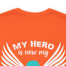 My Hero is Now My Angel: PTSD Design Cotton T-Shirt