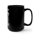 The Best Kind of Dad: 15oz Military Design Black Mug - Raising a Veteran with Pride