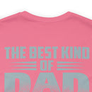 The Best Kind of Dad: Military Design T-Shirt Celebrating Veterans