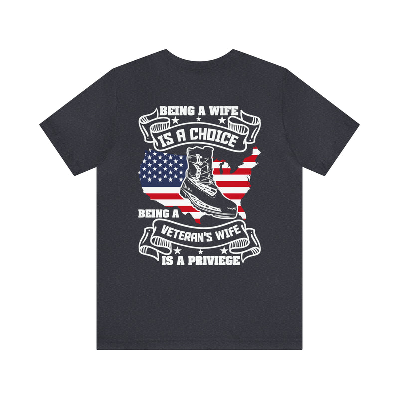 Proud Privilege: Military Design T-Shirt - Honoring Veterans' Spouses with Gratitude!
