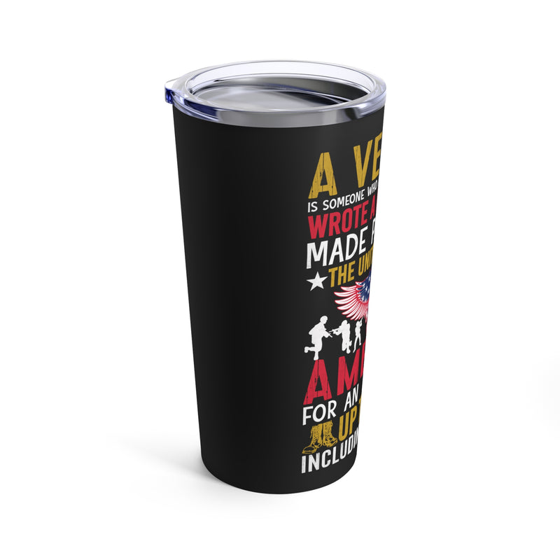 Unyielding Sacrifice: 20oz Military Design Tumbler - A Veteran's Blank Check to the USA, a Testament of Valor and Courage!