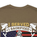 U.S. Veteran Pride Military Design T-Shirt - 'I Served, I Sacrificed, I Regret Nothing'