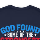 Resilient and Honorable: Military Design T-Shirt - 'God Found Some of the Strongest Women and Made Them Veterans