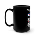 Veteran Wife - My Hero Protects Me 15oz Military Design Black Mug - Love and Protection Combined!