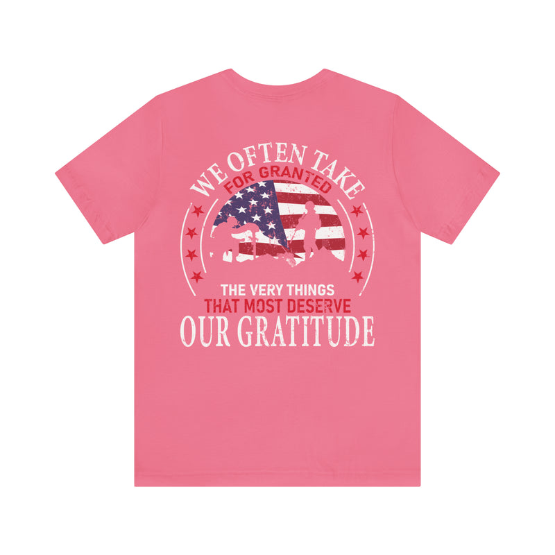 Gratitude Unleashed: Military Design T-Shirt Reminding Us to Appreciate What Truly Matters