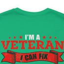 Veteran Problem Solver: Military Design T-Shirt - I Fix Stupid, But It Comes with a Price