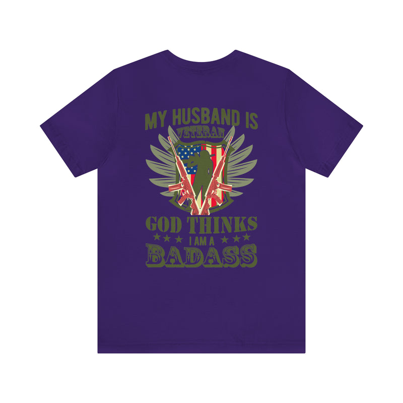 God's Badass: My Veteran Husband - Military Design T-Shirt Celebrating Strength and Support