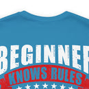 Beginners Know Rules, Veterans Know Exceptions Military Design T-Shirt