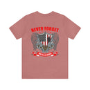 Never Forget Our Fallen Heroes - Military Design T-Shirt