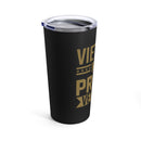 Proud Vietnam War Veteran 20oz Military Design Tumbler - Black Background