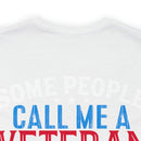 Honey: The Most Important Call - Military Design T-Shirt for Veterans