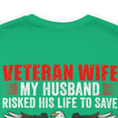 Military Design T-Shirt: Veteran Wife - Protected by a Hero, Loved by a Veteran