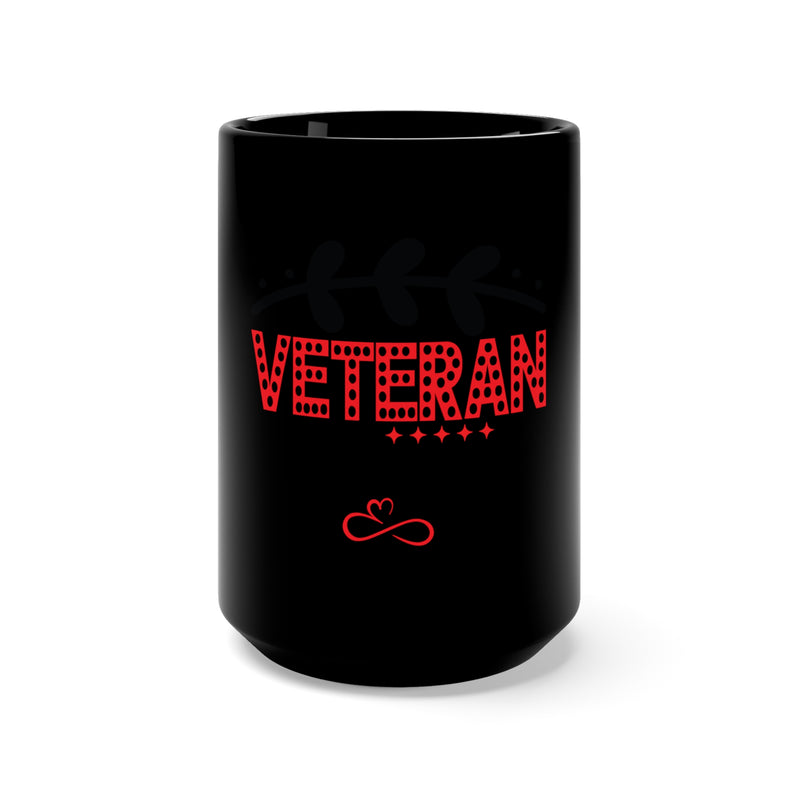 Veteran Day Tribute Edition - 15oz Military Design Black Mug