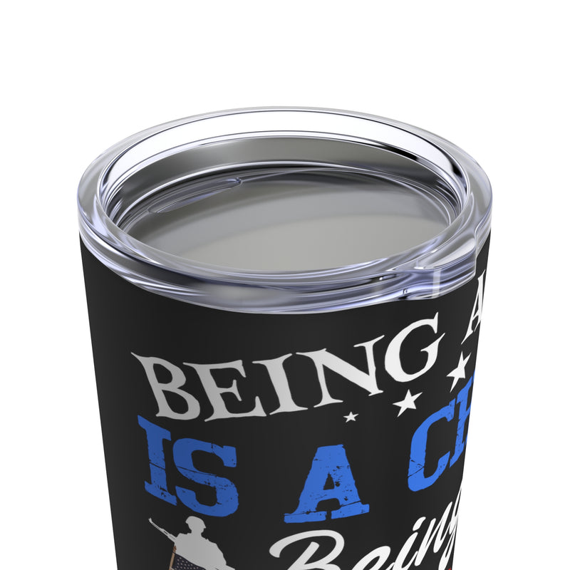 Empowering 20oz Military Design Tumbler: 'Being a Wife is a Choice, Being a Veteran's Wife is a Privilege' Black Background