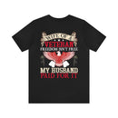 Strong Support: Military Design T-Shirt - 'Wife of a Veteran - Freedom Isn't Free, My Husband Paid for It
