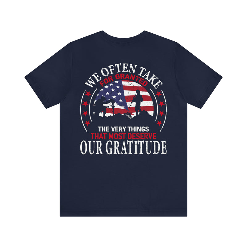 Gratitude Unleashed: Military Design T-Shirt Reminding Us to Appreciate What Truly Matters