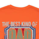 The Best Kind of Dad: Raising a Veteran - Military Design T-Shirt Celebrating Fatherhood and Service