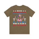 Never Underestimate the Tremendous Skill - Nurse and U.S. Veteran Military Design T-Shirt