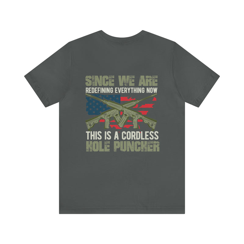 Innovation Unleashed: Cordless Hole Puncher - Redefining Convenience in Military Design T-Shirt