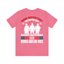Recognize and Celebrate Our Heroes and She-roes Military Design T-Shirt: Honoring the Importance of Those Who Serve