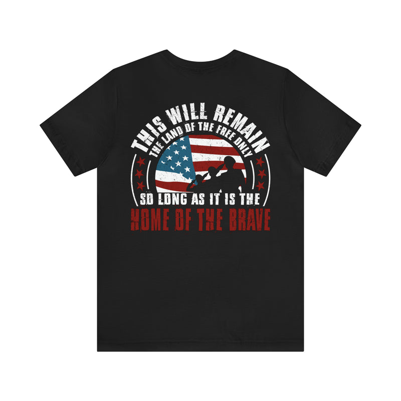 Home of the Brave: This Land of the Free Military Design T-Shirt