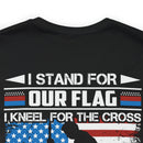 Patriotic Faith: Military Design T-Shirt - 'I Stand for Our Flag, I Kneel for the Cross - Proud Veteran, Blessed Christian'