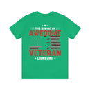 This Is What an Awesome Veteran Looks Like - Military Design T-Shirt Celebrating Pride and Service