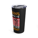 Symbol of Greatness: Veterans - 20oz Military Design Tumbler in Black