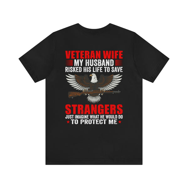 Military Design T-Shirt: Veteran Wife - Protected by a Hero, Loved by a Veteran