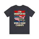 2Time Undefeated World War Champs Military Design T-Shirt: Show Your Pride!