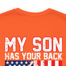 Proud Army Dad: My Son Has Your Back Military Design T-Shirt