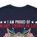 Pride in Heritage: Military Design T-Shirt - 'I Am Proud of Many Things in Life, but Nothing Beats Being a Veteran's Daughter