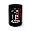 True Nobility: The Army 15oz Military Design Black Mug - Celebrating the Pride and Honor!