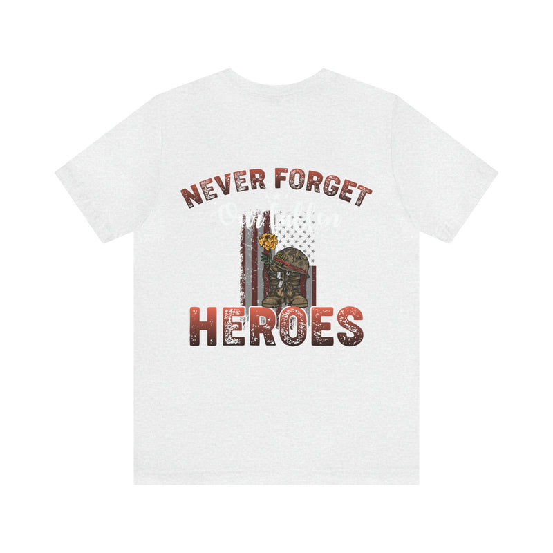 Never Forget Our Fallen Heroes: Military Design T-Shirt, Honoring the Sacrifice