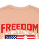 Veteran's Tribute: Military Design T-Shirt - 'Freedom Isn't Free, I Paid for It