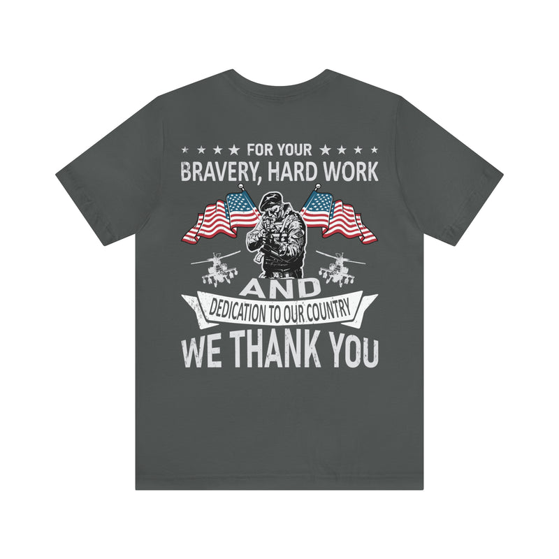 Gratitude Unleashed: Military Design T-Shirt - For Your Bravery, Hard Work, and Dedication, We Thank You